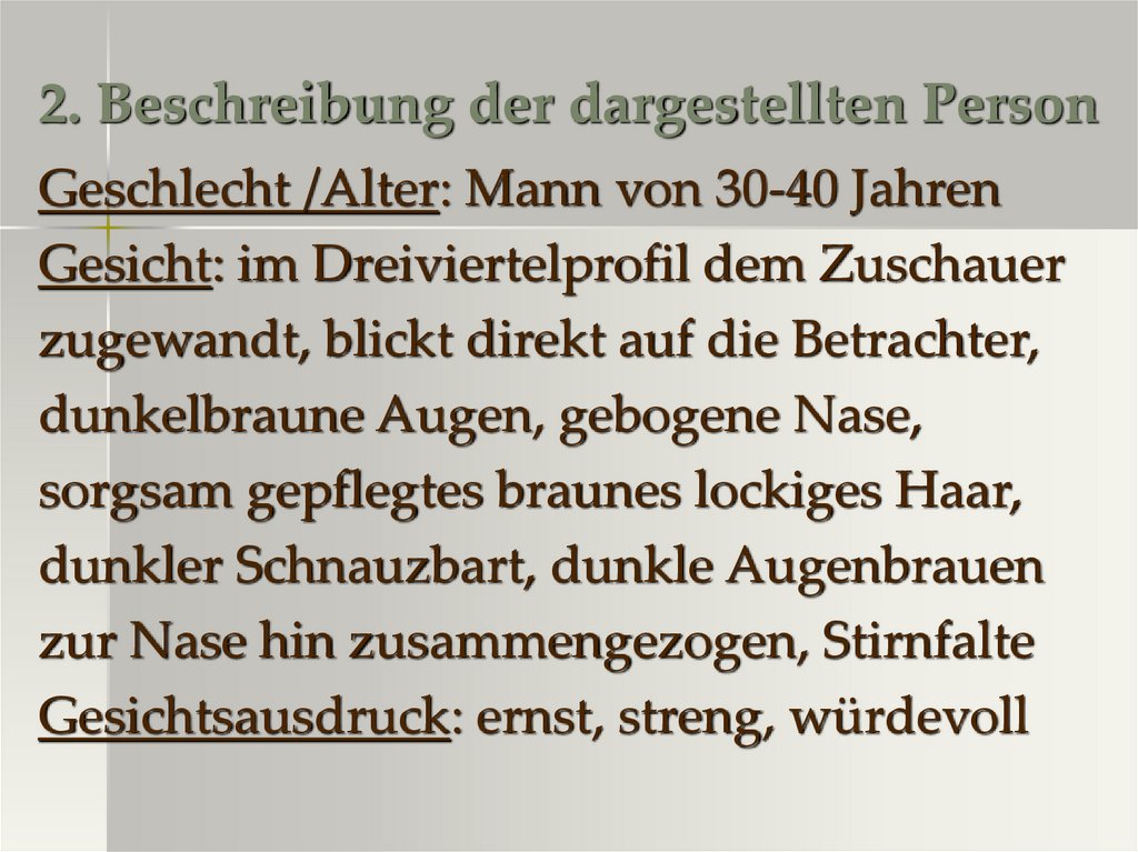 2. Beschreibung der dargestellten Person