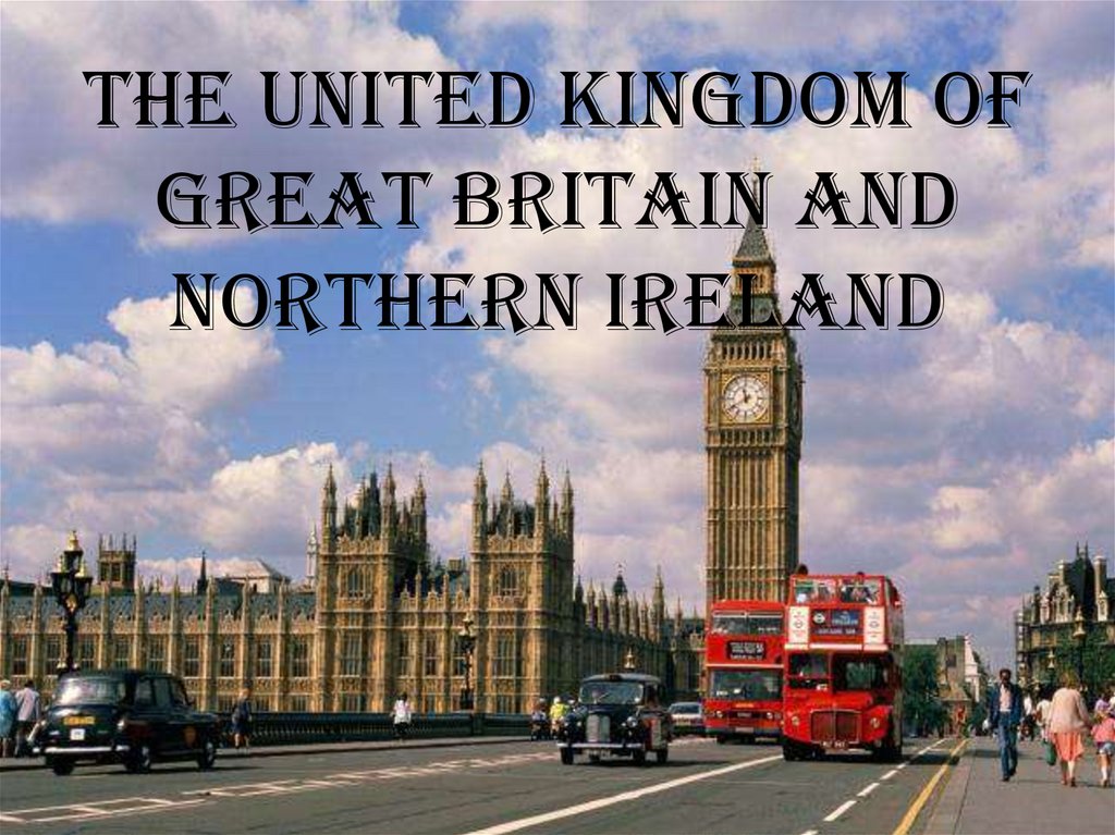 The United Kingdom of Great Britain and northern ireland
