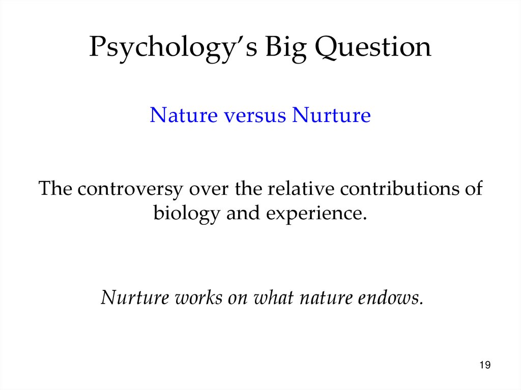 Psychology’s Big Question