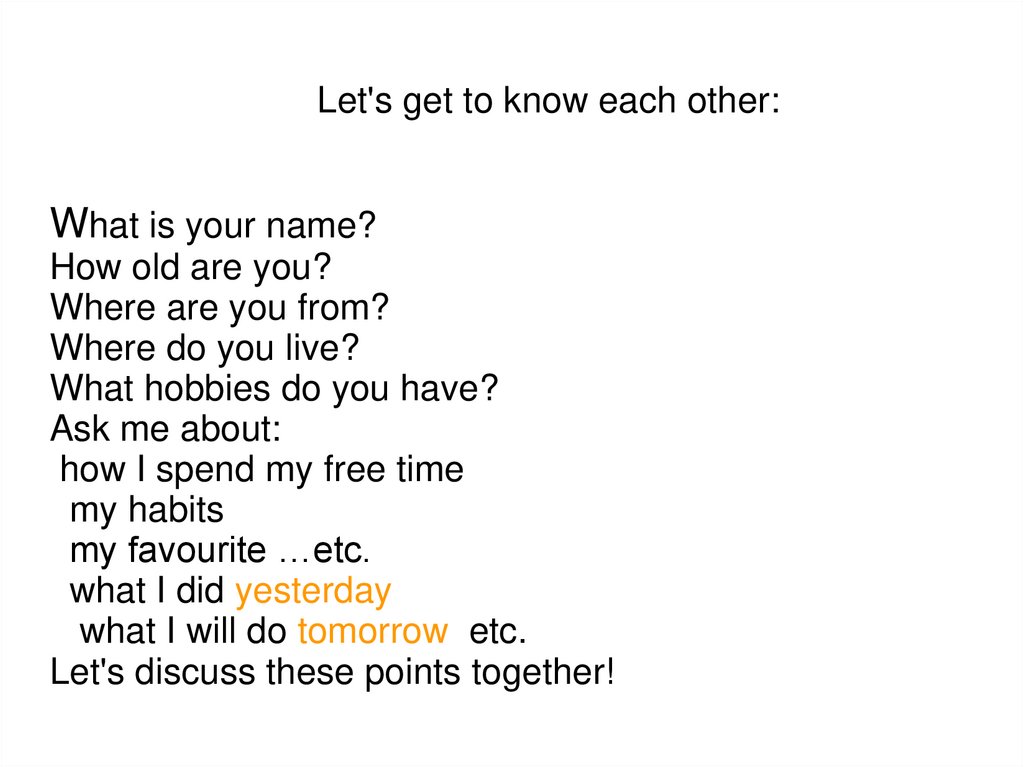 Get to know meaning. Get to know each other. Let's get to know each other. Let's get to know each other better. Get to know each other activities.