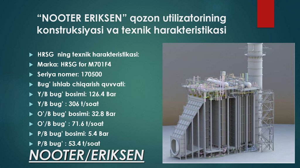 “NOOTER ERIKSEN” qozon utilizatorining konstruksiyasi va texnik harakteristikasi