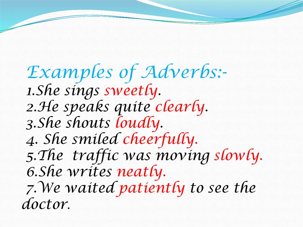 what is an example of an adverb