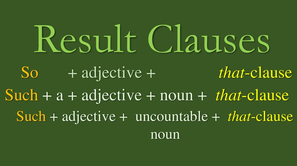 Result clauses. Grammar drills презентация онлайн