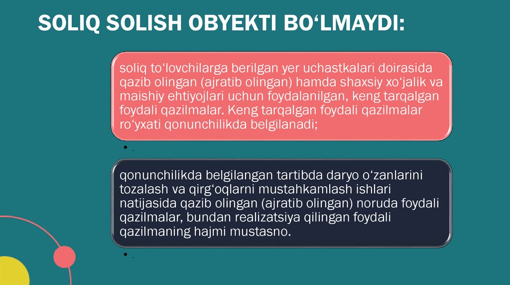 SOLIQ SOLISH OBYEKTI BO‘LMAYDI: