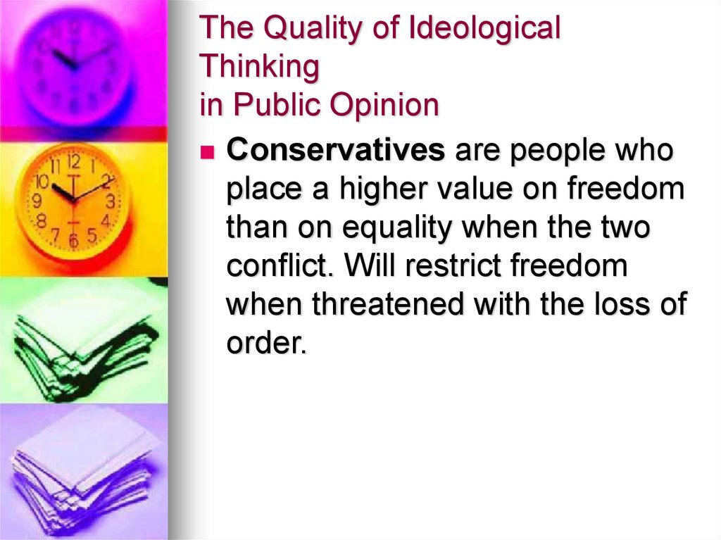 The Quality of Ideological Thinking in Public Opinion