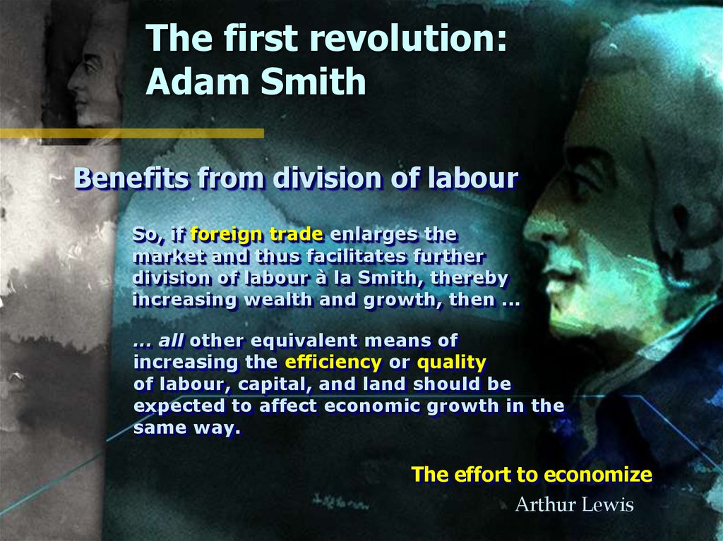 The first revolution: Adam Smith