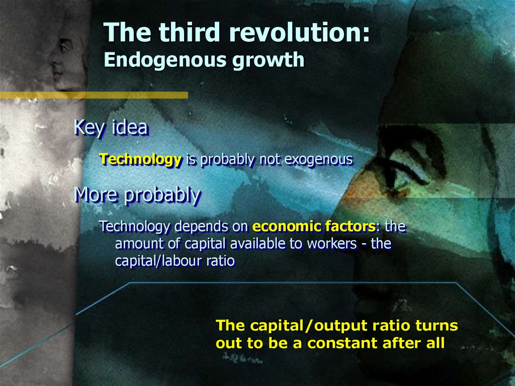 The third revolution: Endogenous growth