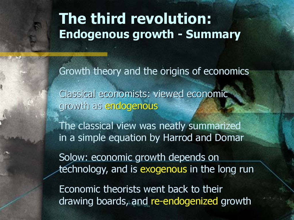 The third revolution: Endogenous growth - Summary