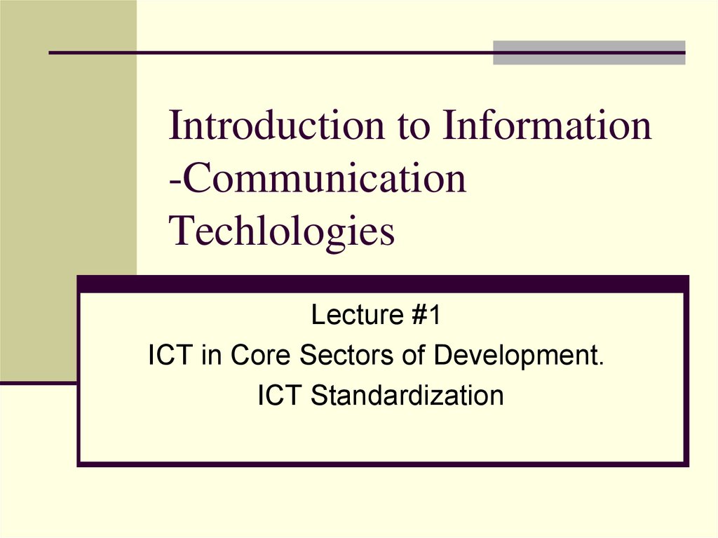 Introduction to Information -Communication Techlologies