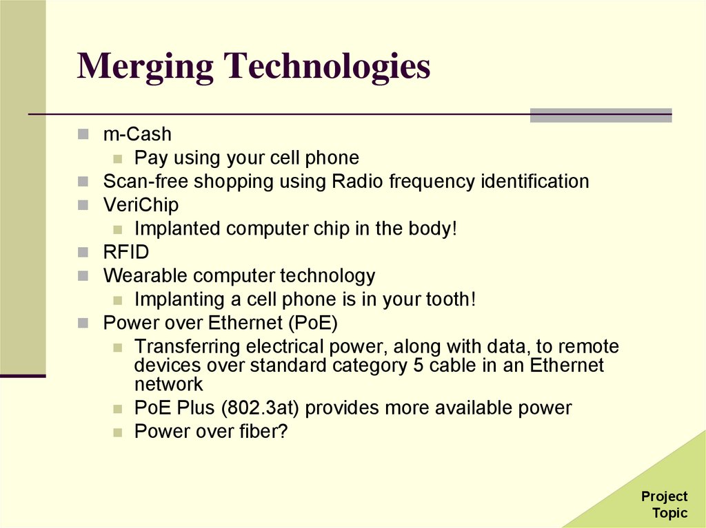Merging Technologies