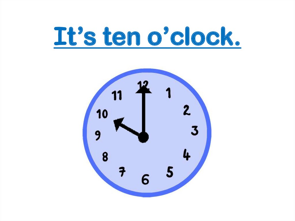 Two o ten. O'Clock часы. Часы рисунок. 2 O'Clock рисунок. 5 O'Clock на прозрачном фоне.