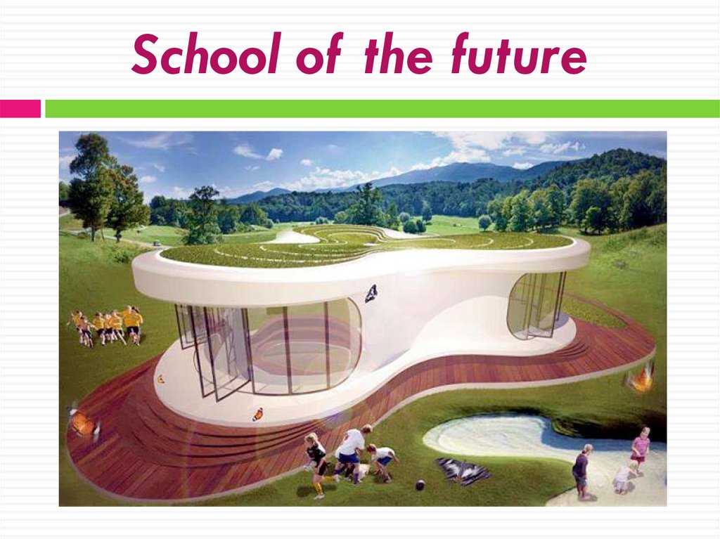 School of the future