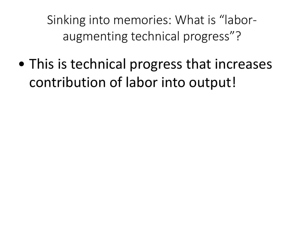 Sinking into memories: What is “labor-augmenting technical progress”?