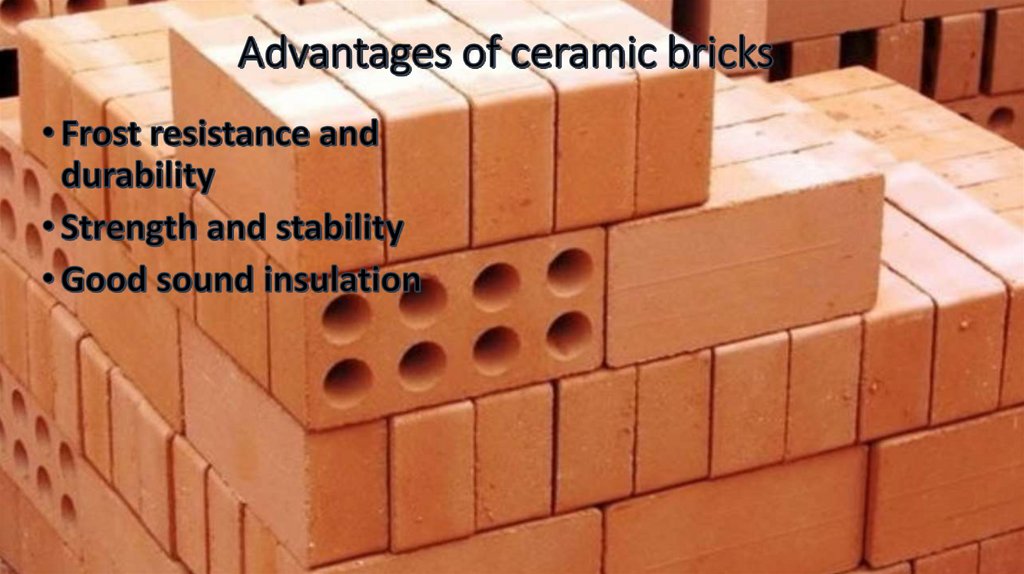 Advantages of ceramic bricks