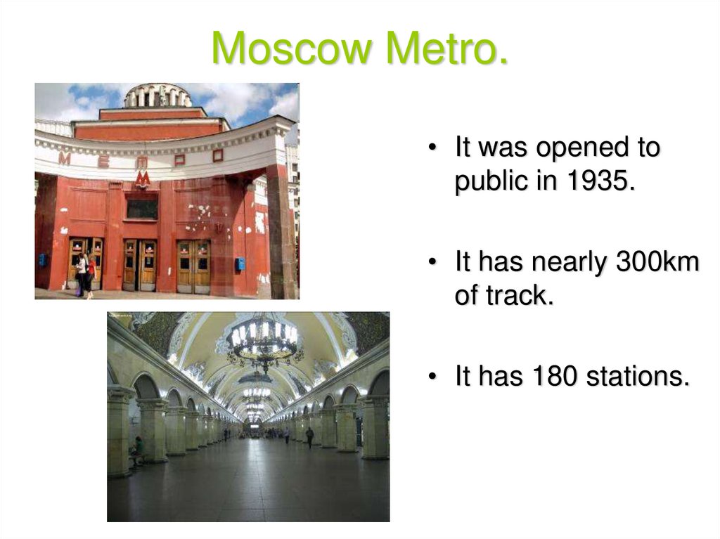 Moscow in the capital and the largest. Лондон.