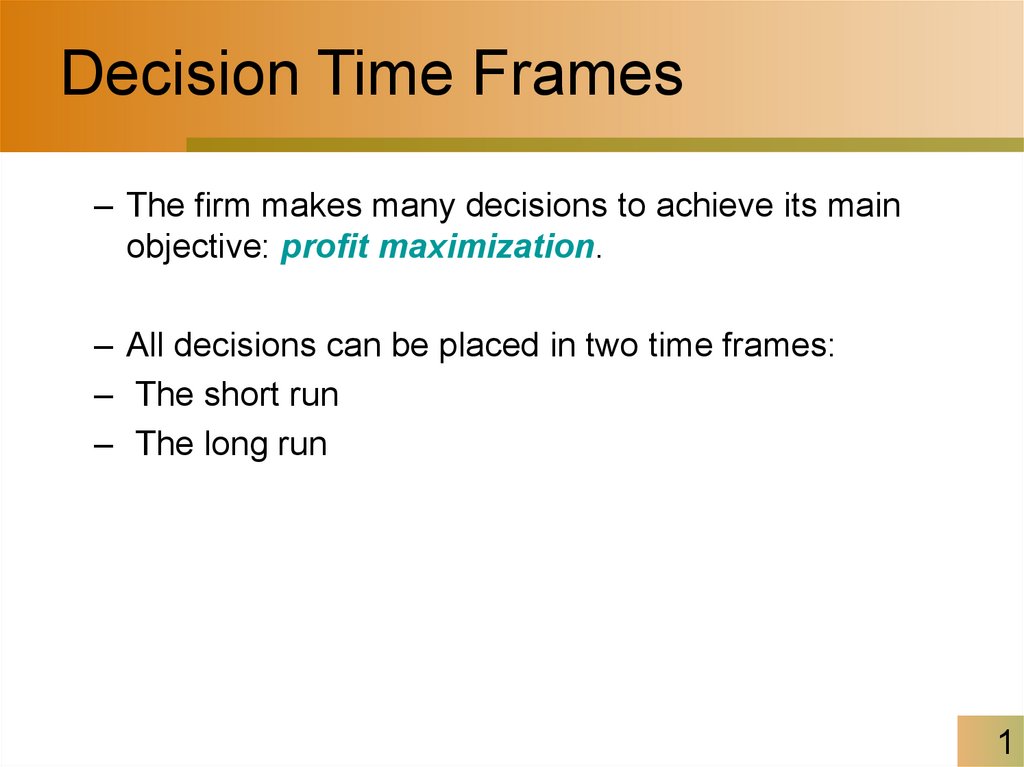 Decision Time Frames