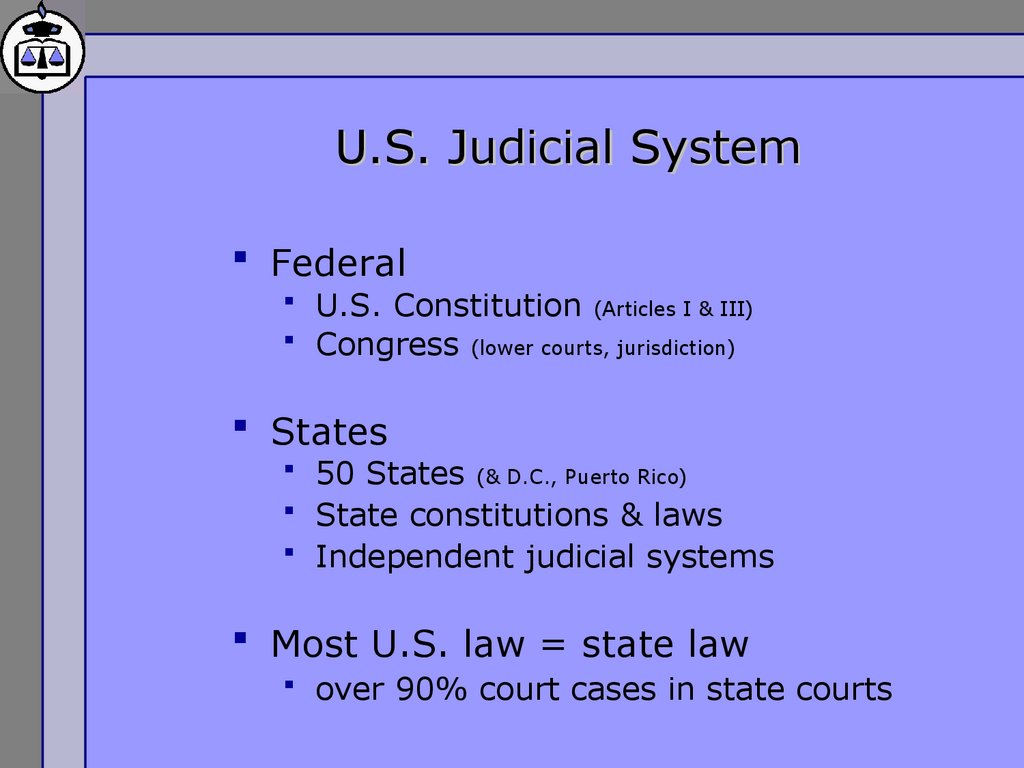 U.S. Judicial System