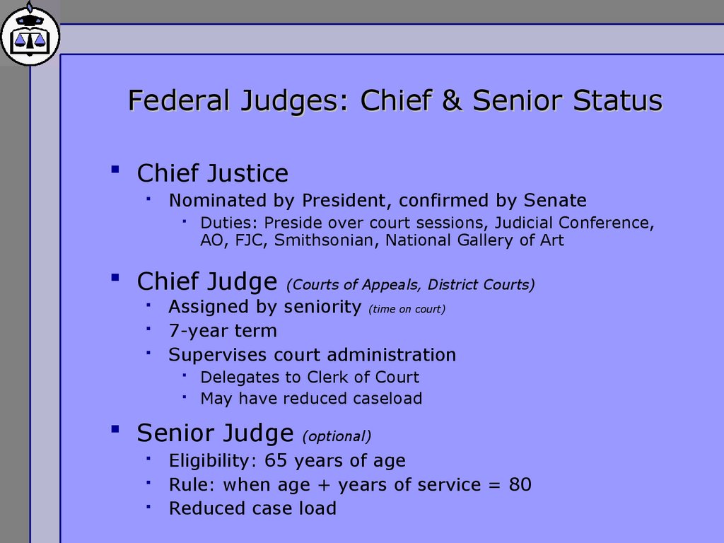 Federal Judges: Chief & Senior Status