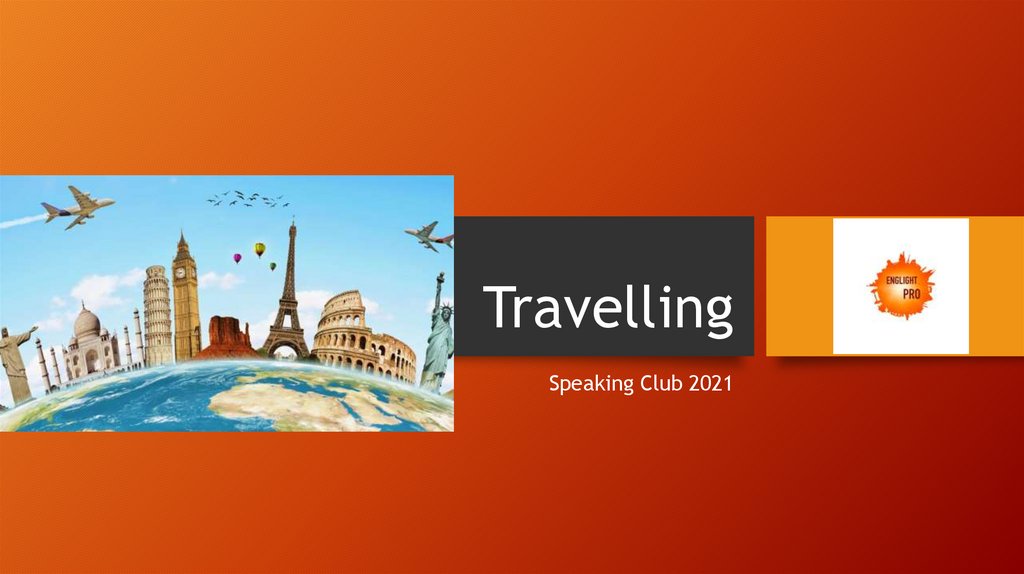 speaking club travelling