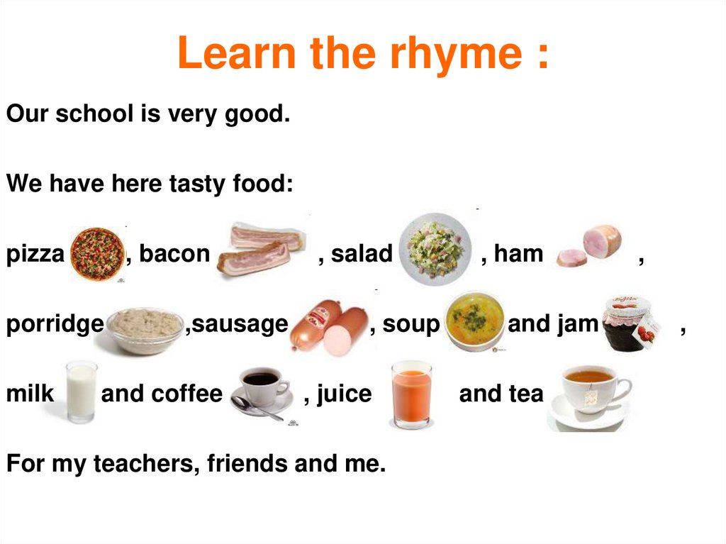 Learn the rhyme :