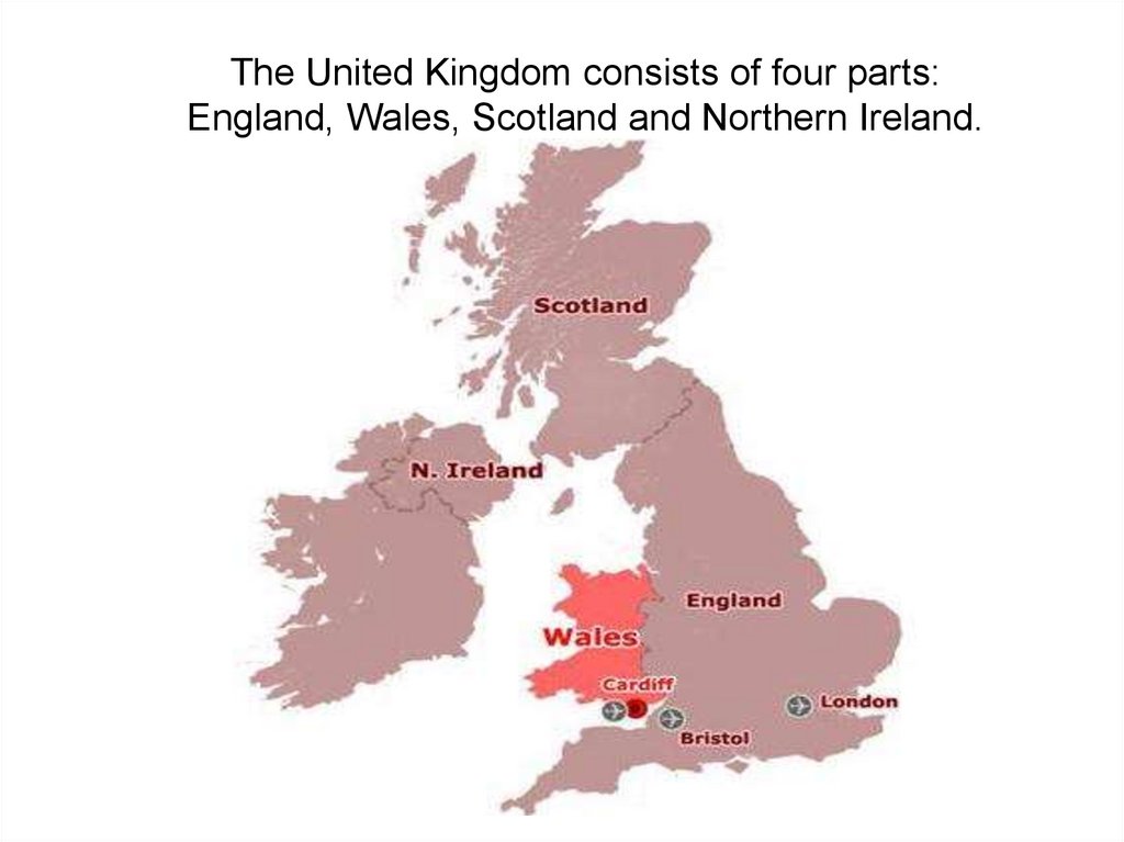 The uk consists of countries. England Scotland Wales and Northern Ireland are Parts of the uk. Части United Kingdom. The United Kingdom consists of. Карта the uk of great Britain and Northern Ireland.