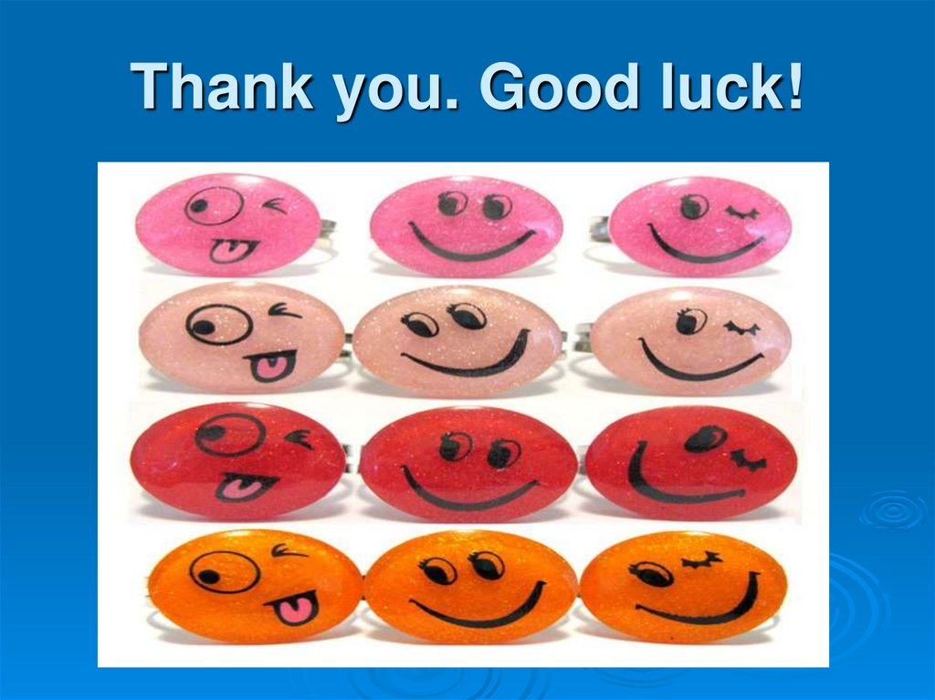 Thank you. Good luck!