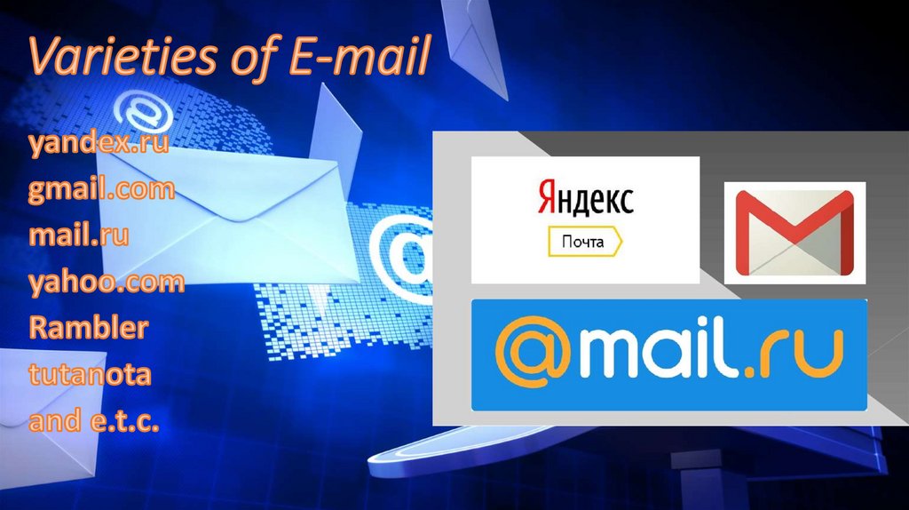 Varieties of E-mail