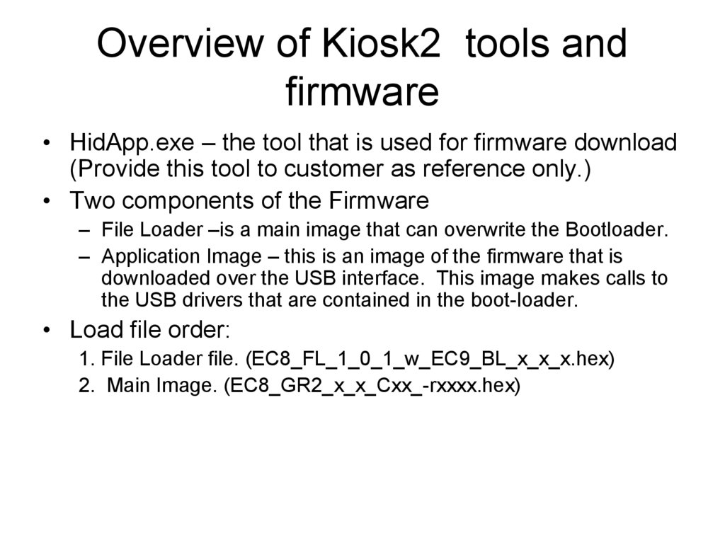 Overview of Kiosk2 tools and firmware