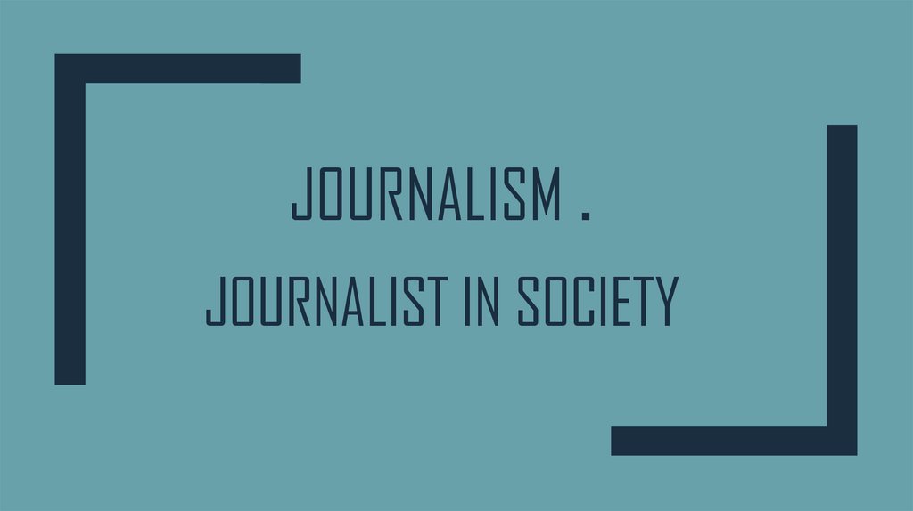 journalism-journalist-in-society