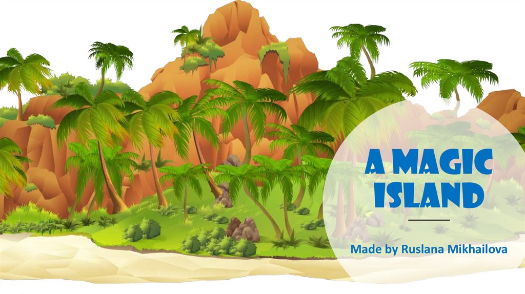 Come to my magic island. Фон для презентации остров знаний. Magic Island картинка. Нижний остров для презентации.