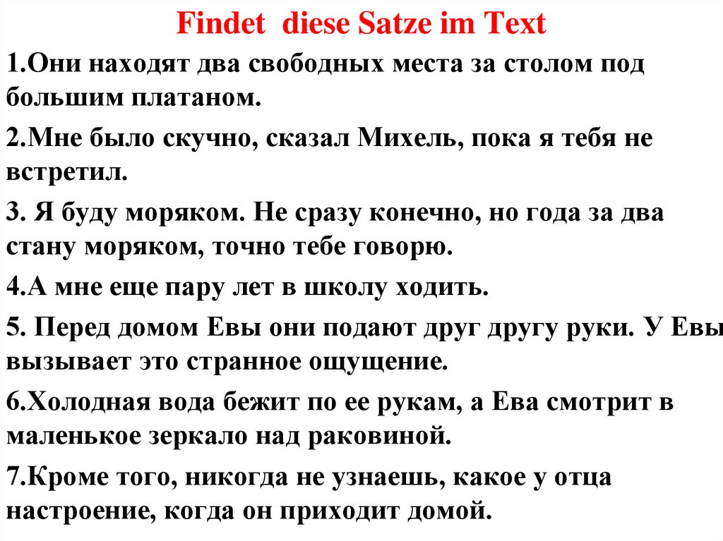 Findet diese Satze im Text