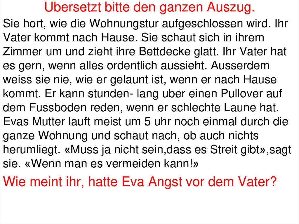 Ubersetzt bitte den ganzen Auszug.