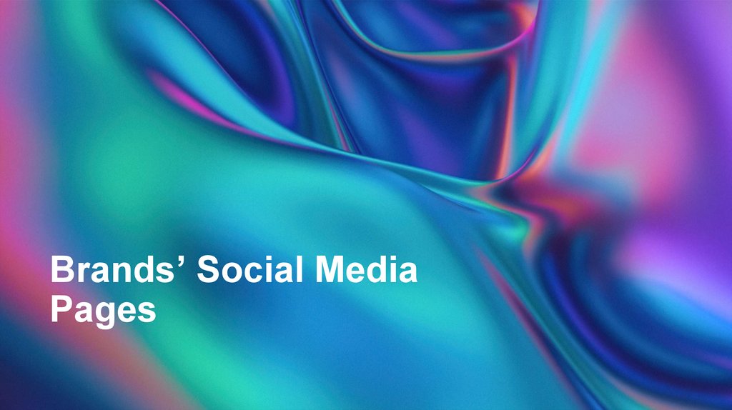 Brands’ Social Media Pages