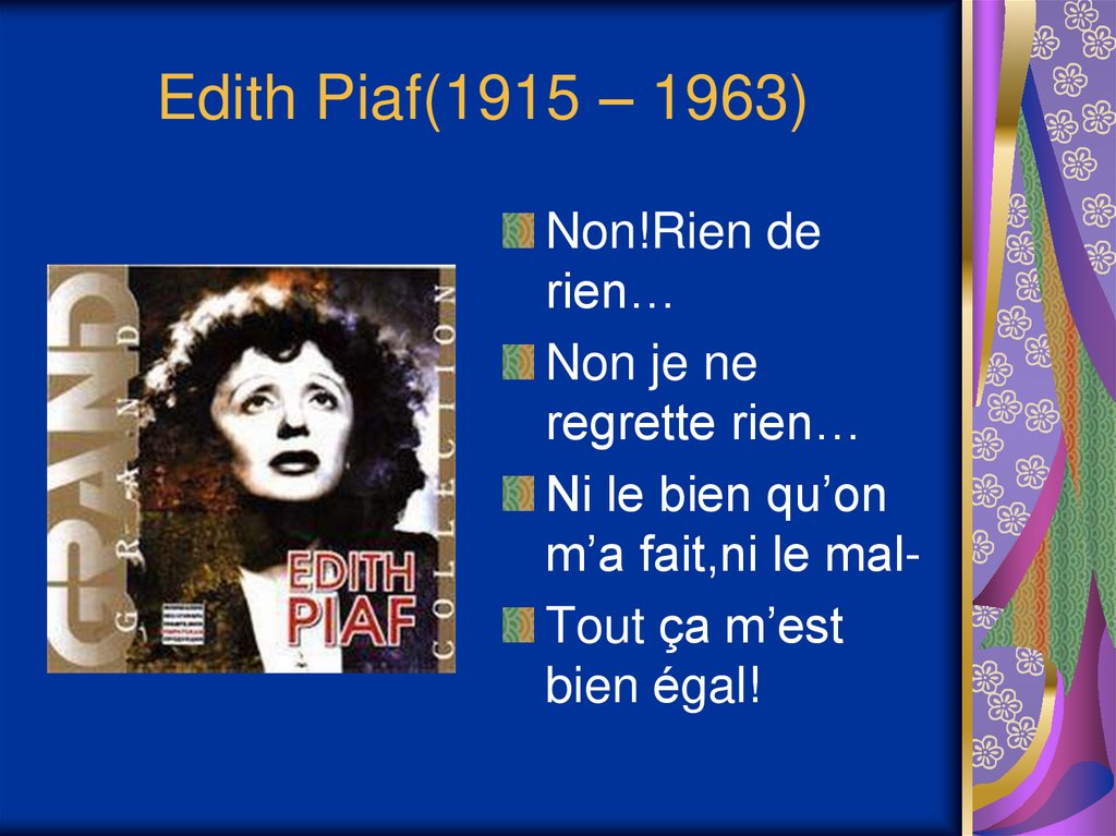 Edith Piaf(1915 – 1963)