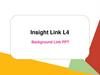 Insight Link L4. Background Link PPT