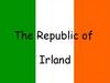 The Republic of Ireland