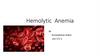 Hemolytic anemia