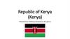 Republic of Kenya (Kenya)