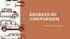 Degrees of Comparison - Mix 2