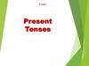 Present tenses  (8 класс)
