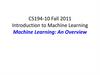 CS194-10 Fall 2011 Introduction to Machine