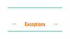 Exceptions