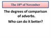 The degrees of comparison of adverbs