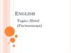 English. Hotel