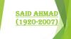 Said Ahmad (1920-2007)