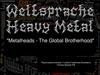 Metalheads - the global brotherhood