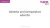 Adverbs and comparative adverbs