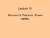 Riemann’s Theorem. Power series