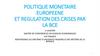 Politique monetaire Europeene