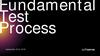Fundamental Test Process